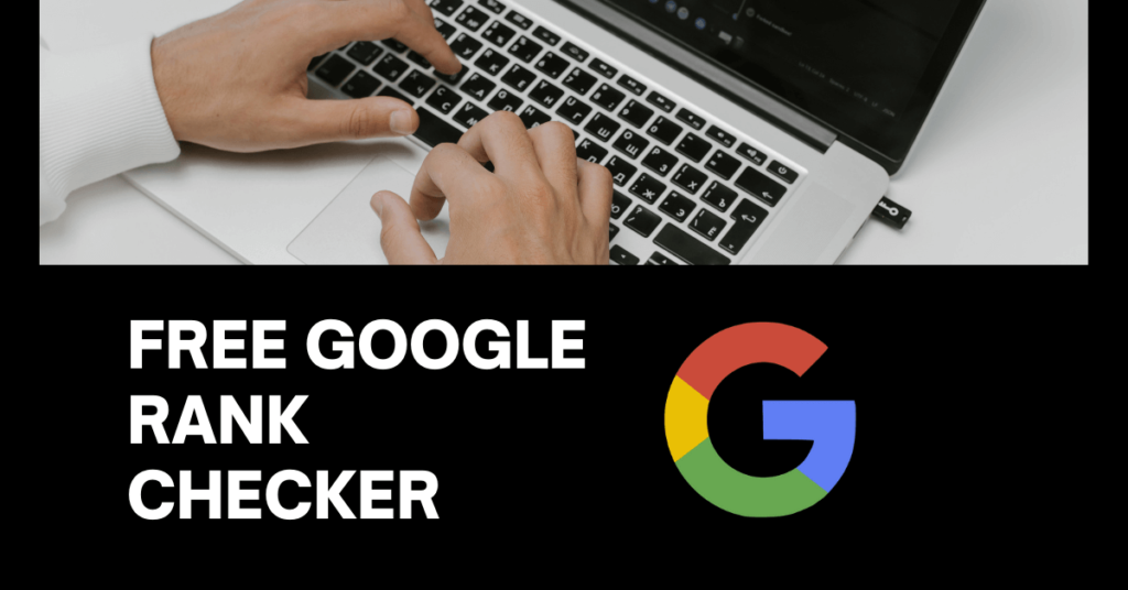 Free Google Rank Checker