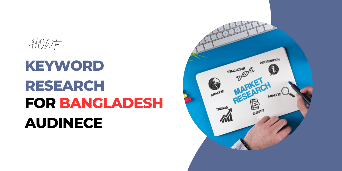Keyword research for Bangladesh audience