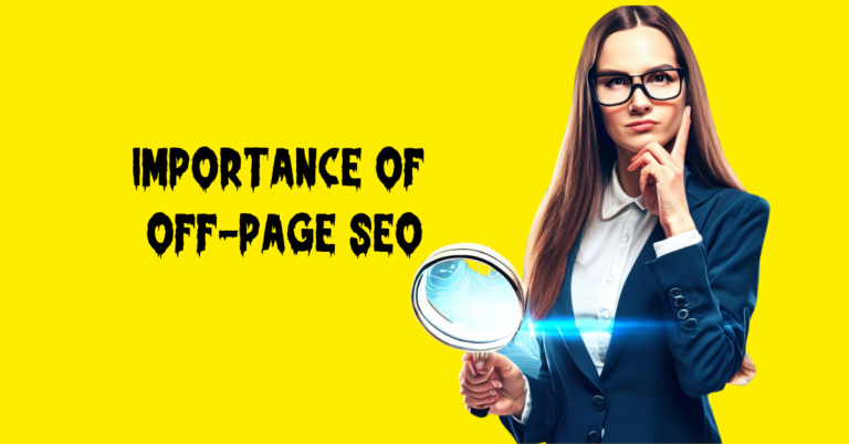 Importance of Off-Page SEO