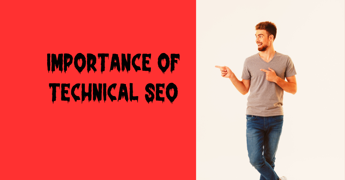 Importance of Technical SEO