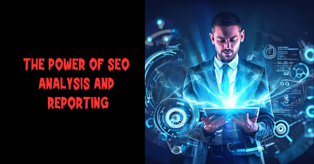 SEO Analysis and Reporting