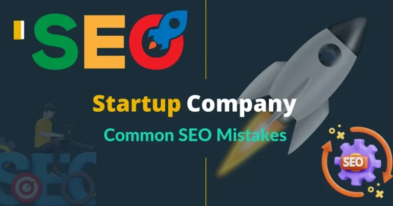 Startups Common SEO Mistakes